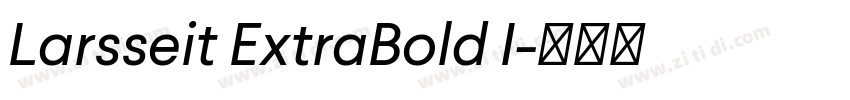 Larsseit ExtraBold I字体转换
